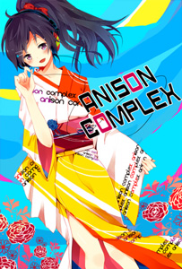 ANISON COMPLEX 1st GIG
